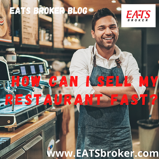How can I sell my restaurant fast?