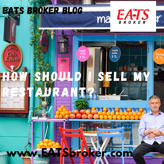 How should I sell my restaurant