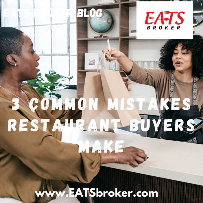 Mistakes Restaurant Buyers make