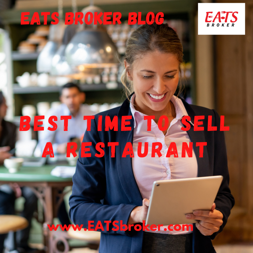 Best time to sell a restaurant