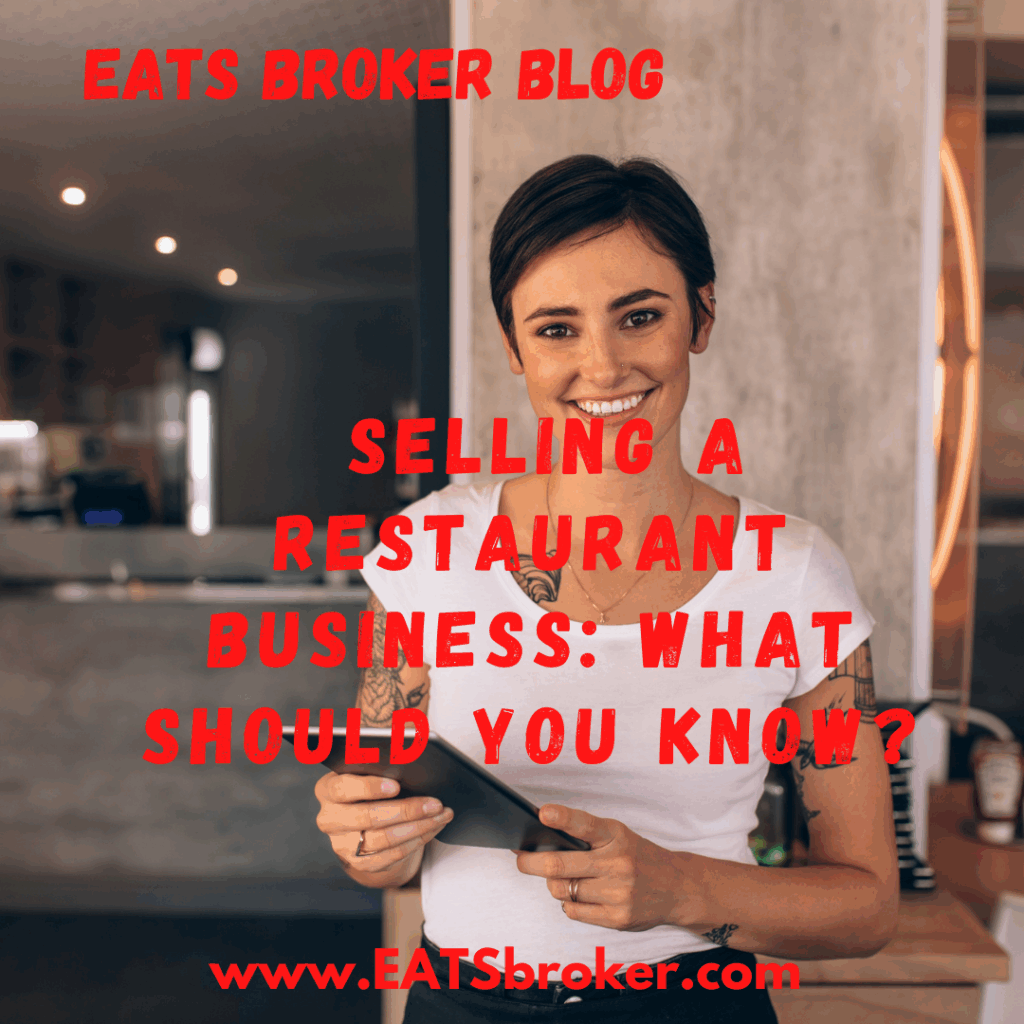 Selling a restaurant Business with EATS Broker
