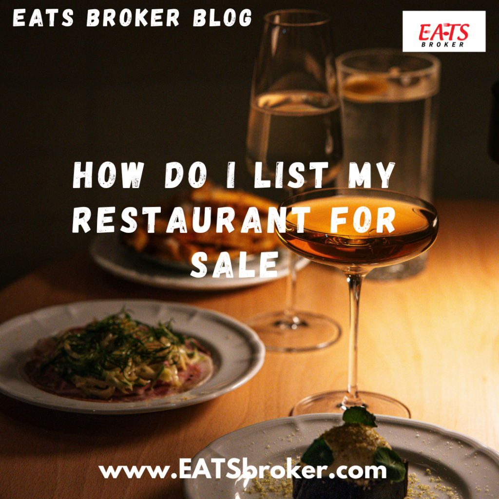 How to List a Restaurant for Sale | Restaurant Broker Guide