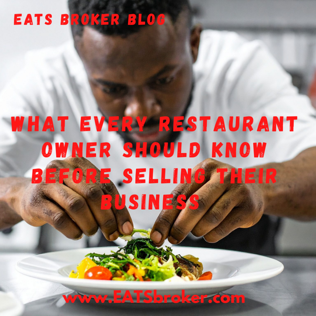 EATS Broker explains what restaurant owners should know before selling a restaurant